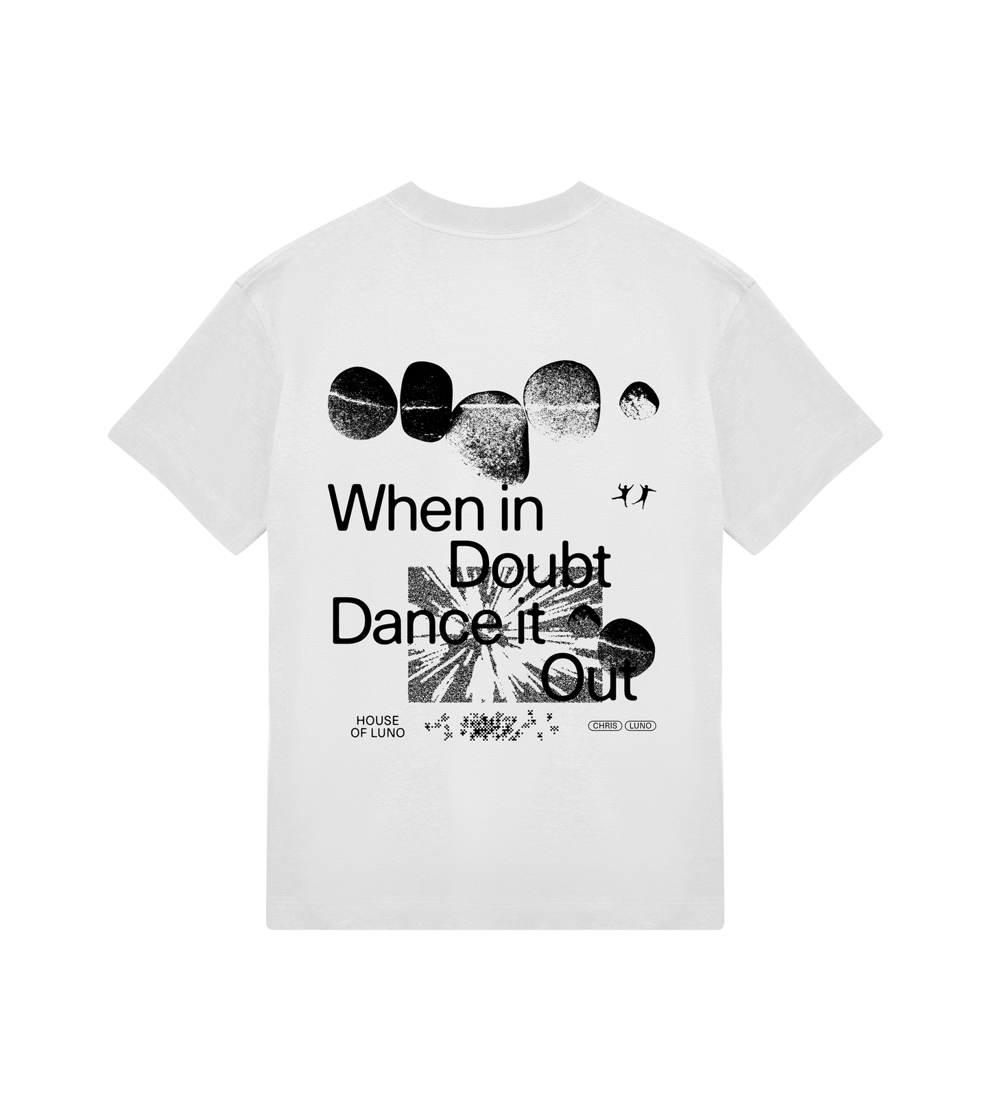 DANCE IT OUT T-SHIRT